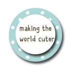 Making the World Cuter