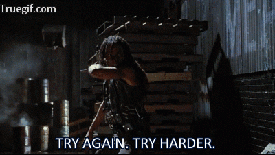 try%20harder_zpstflb83ks.gif